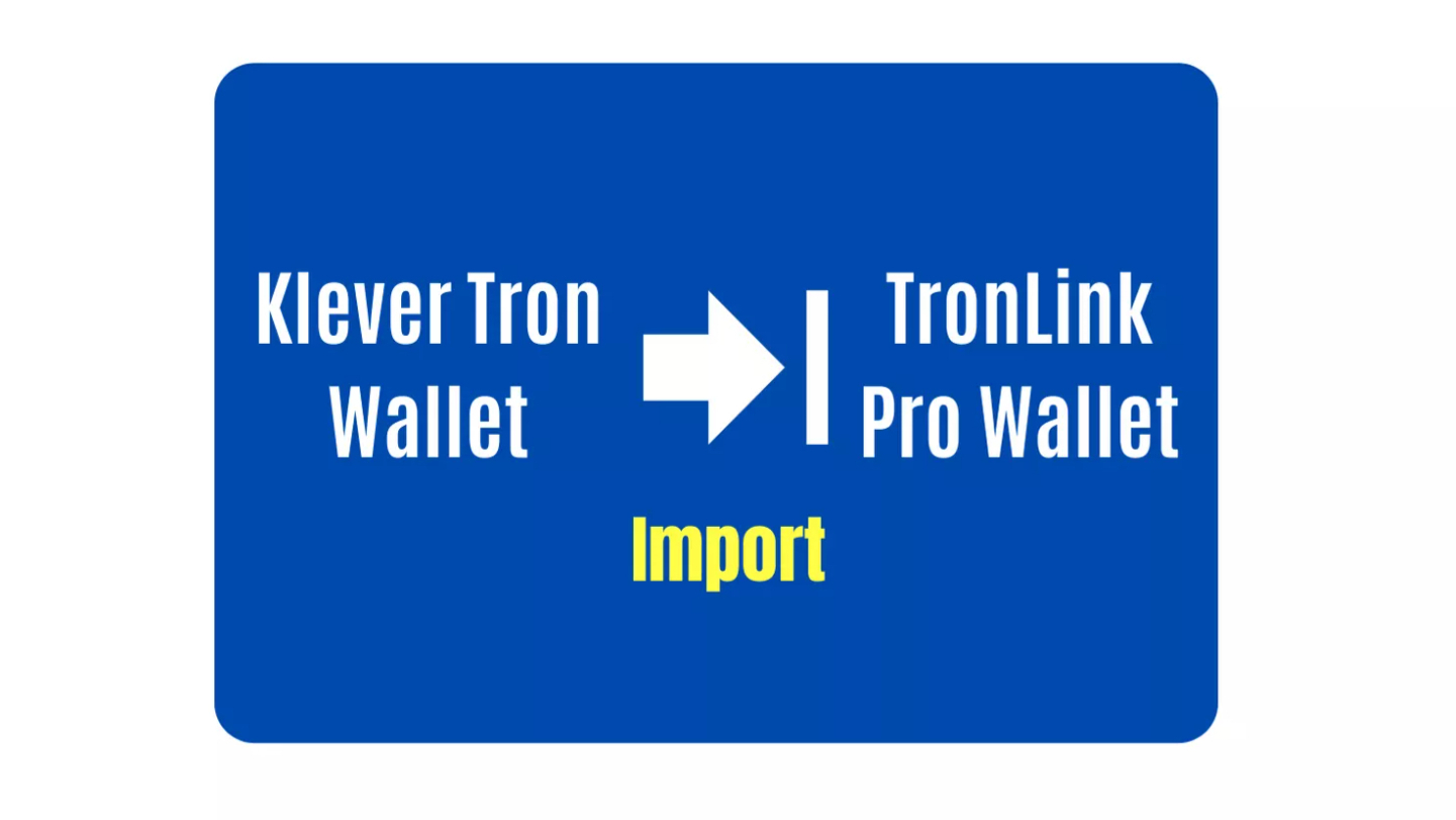 How to Import your Klever Tron wallet to TronLink Pro wallet!